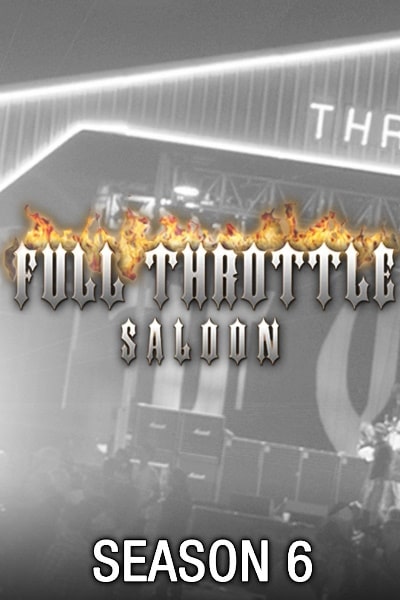 Full Throttle Saloon - Season 6