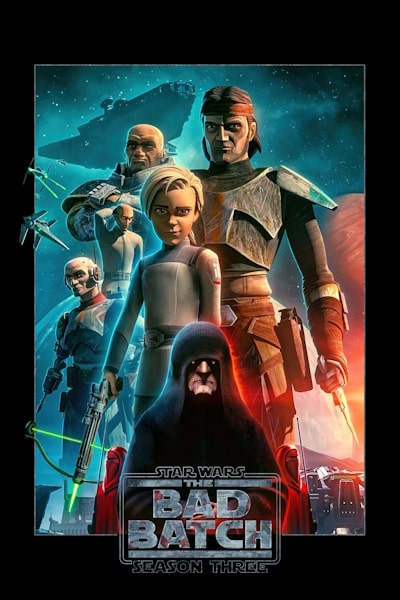 Star Wars: The Bad Batch - Season 3 (HDR)