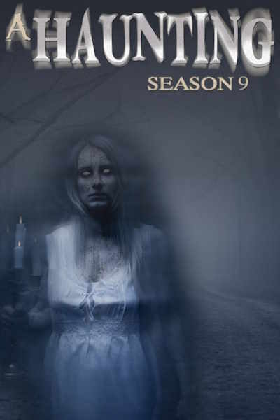 A Haunting - Season 9