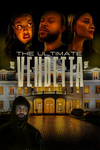 The Ultimate Vendetta