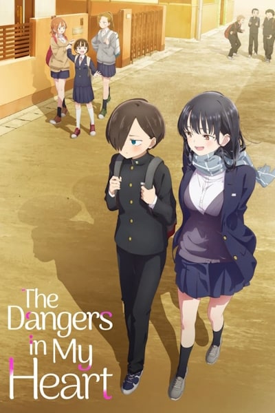 The Dangers in My Heart - Season 1