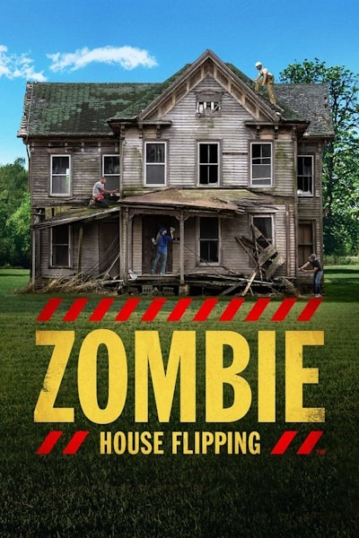 Zombie House Flipping - Season 7