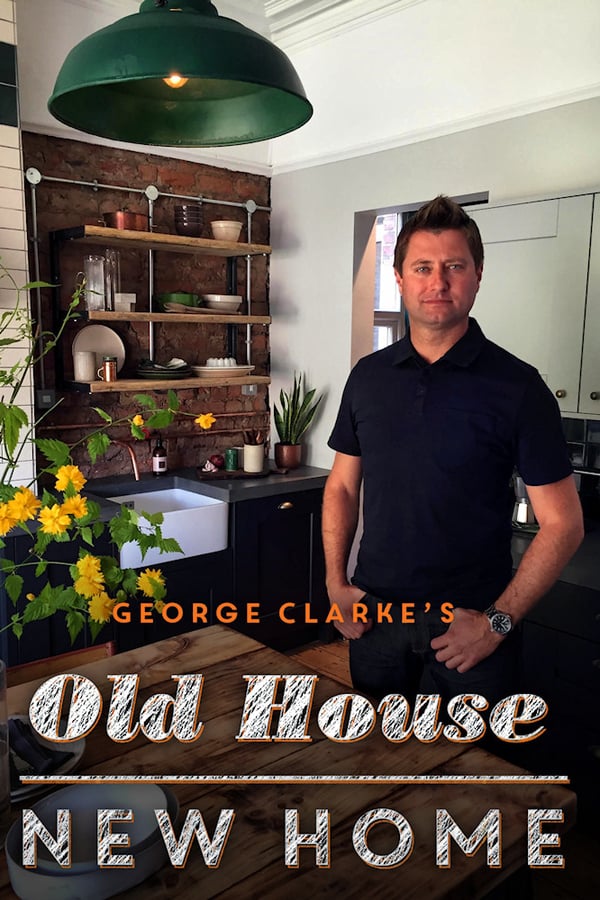George Clarkes Old House, New Home - Season 5
