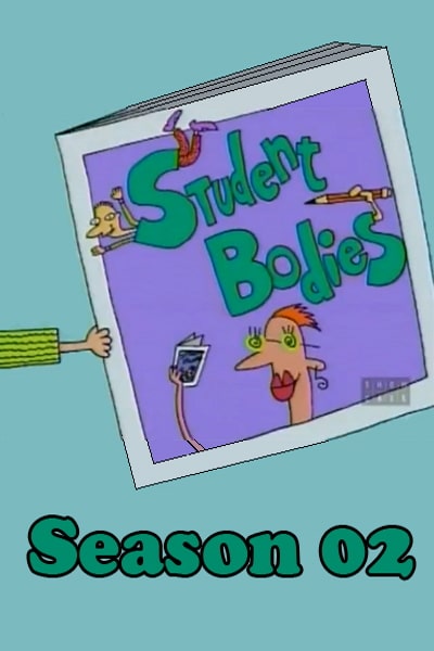 Student Bodies - Season 2