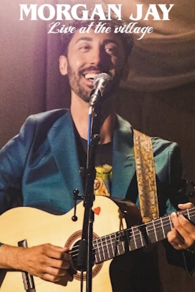 Morgan Jay: Live at the Village