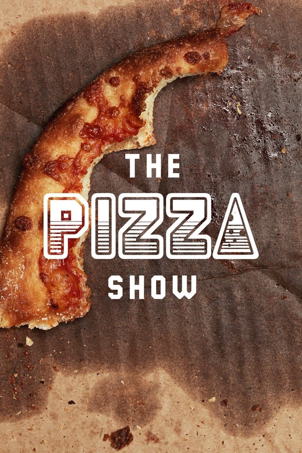 The Pizza Show - Season 1
