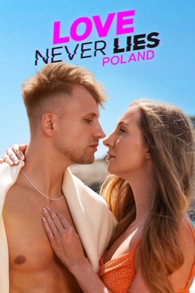 Love Never Lies: Poland - Season 3
