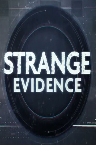Strange Evidence - Season 1