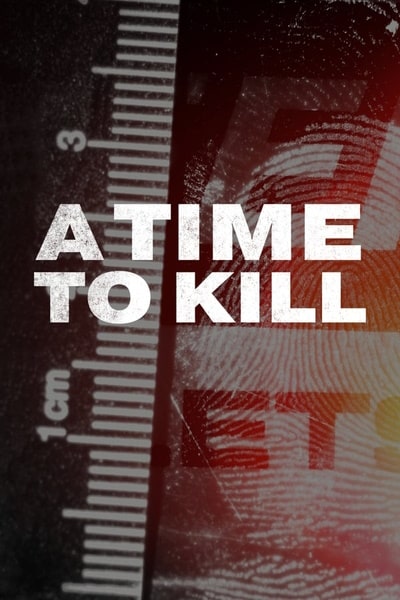 A Time to Kill - Season 4