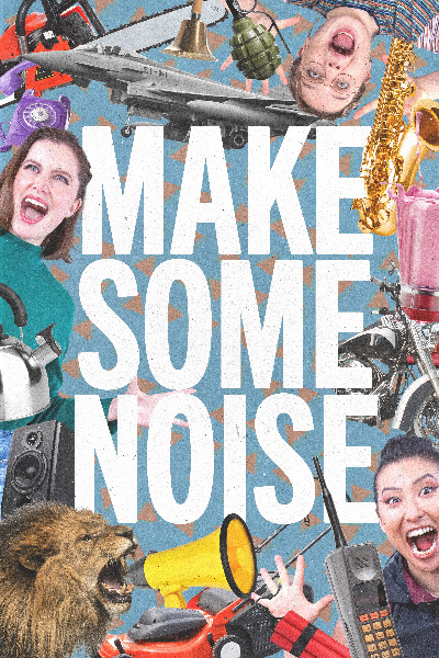Make Some Noise - Season 4