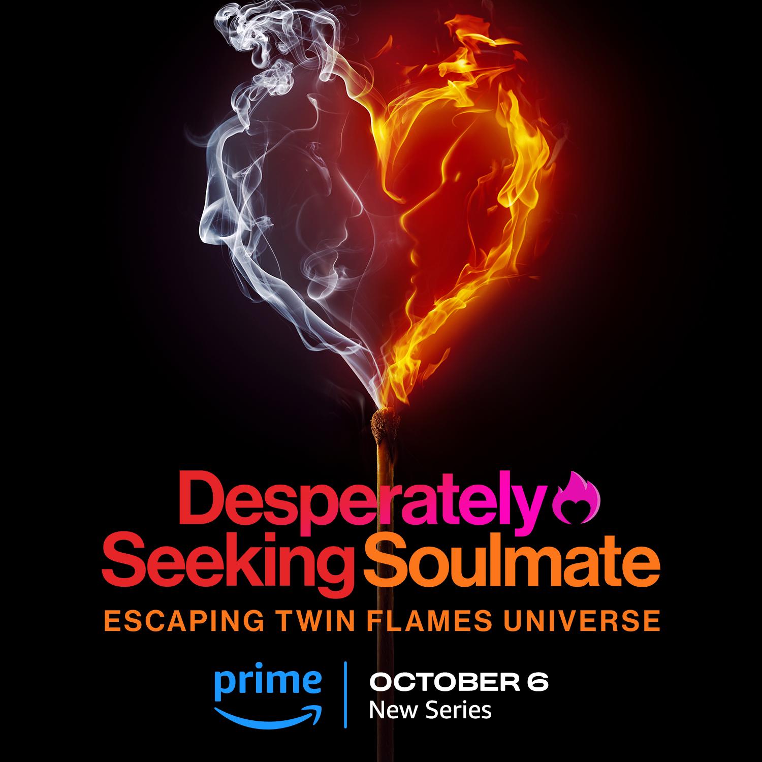 Desperately Seeking Soulmate: Escaping Twin Flames Universe - Season 1