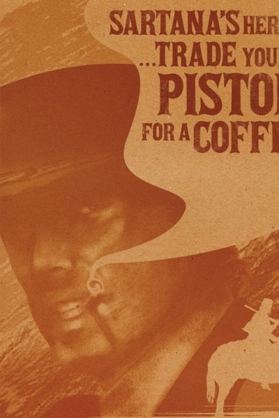 Sartana's Here... Trade Your Pistol for a Coffin (C'&egrave; Sartana... vendi la pistola e comprati la bara!)