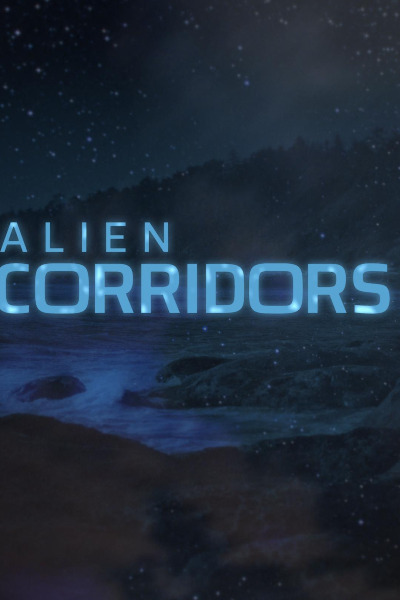 Alien Corridors - Season 1