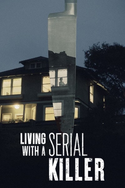 Living with A Serial Killer - Season 1