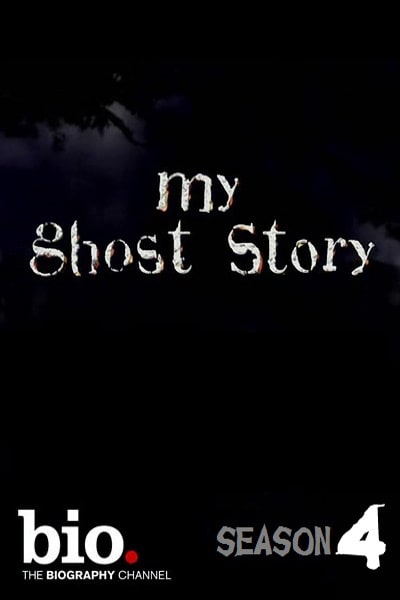 My Ghost Story - Season 4