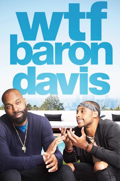 WTF Baron Davis - Season 1