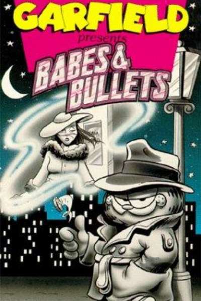 Garfield's Babes and Bullets