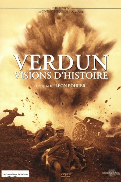 Verdun: Looking at History (Verdun, visions dhistoire)