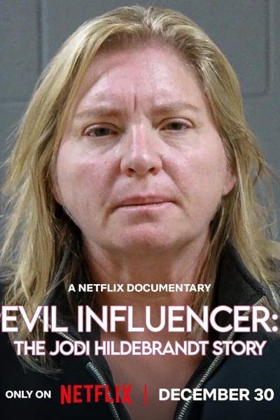 Evil Influencer: The Jodi Hildebrandt Story