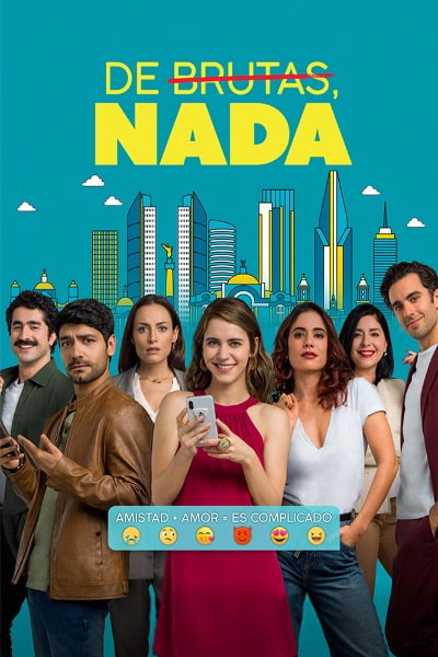 De Brutas, Nada - Season 1 [Sub: Eng]