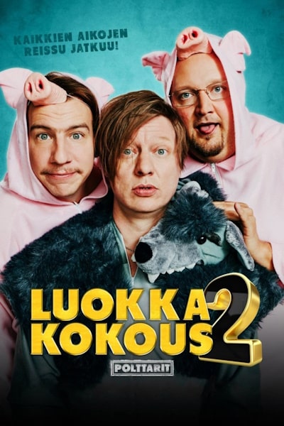 Reunion 2: The Bachelor Party (Luokkakokous 2 - Polttarit)