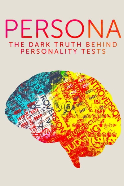 Persona: The Dark Truth Behind Personality Tests