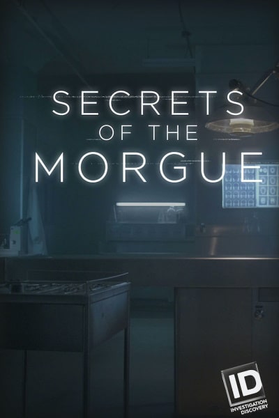 Secrets of the Morgue - Season 1