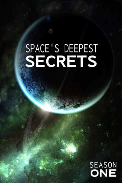 Spaces Deepest Secrets - Season 1