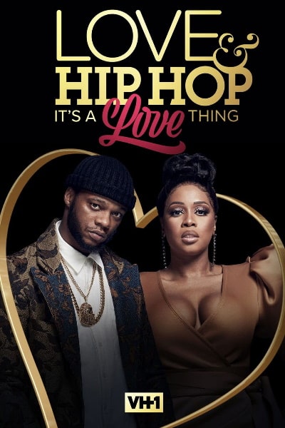 Love & Hip Hop: It's a Love Thing