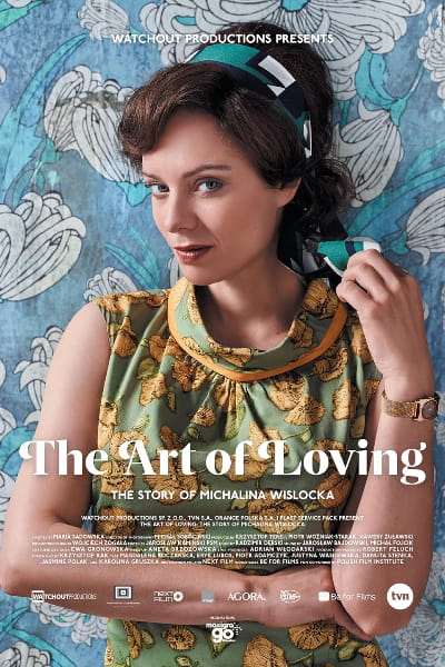 The Art of Loving: Story of Michalina Wislocka (Sztuka kochania. Historia Michaliny Wislockiej)