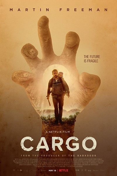 Cargo&nbsp;(2017)