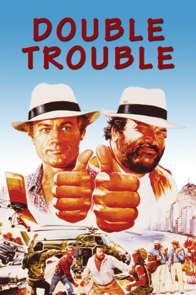 Non c'&egrave; due senza quattro ( Double Trouble )