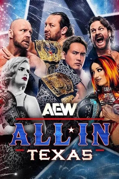 All Elite Wrestling All in Texas
