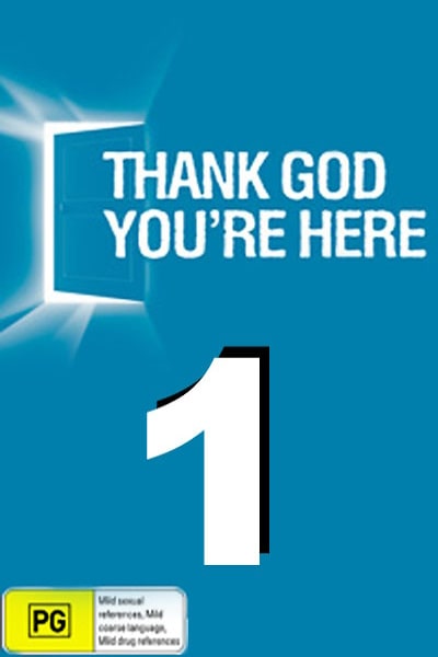 Thank God You re Here - Season 1