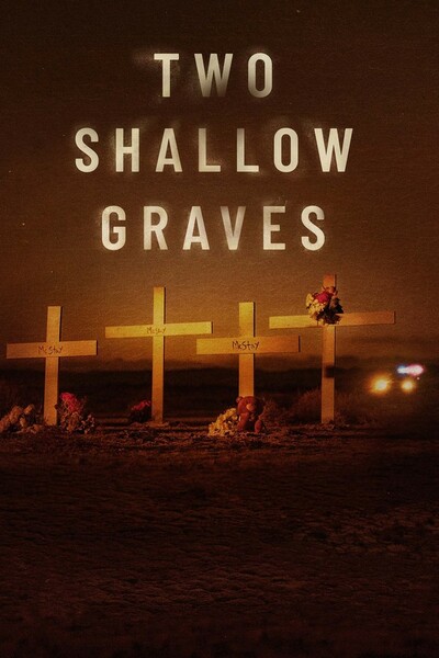 Two Shallow Graves: The McStay Family Murders - Season 1