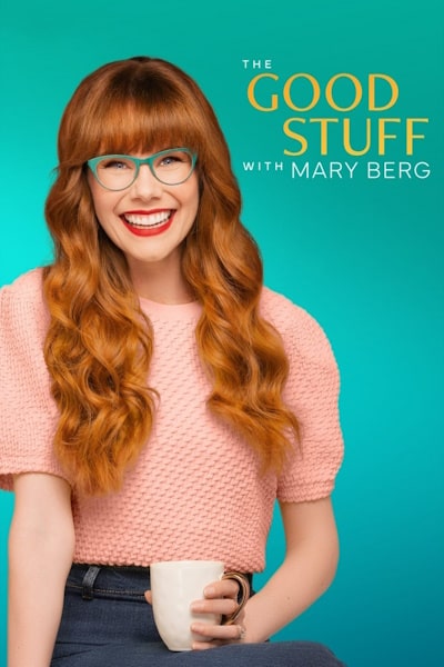 The Good Stuff with Mary Berg - Season 1