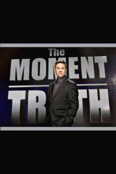 The Moment of Truth - Season 1
