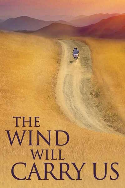 The Wind Will Carry Us (Bad ma ra khahad bord)